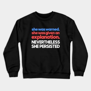 she persisted Crewneck Sweatshirt